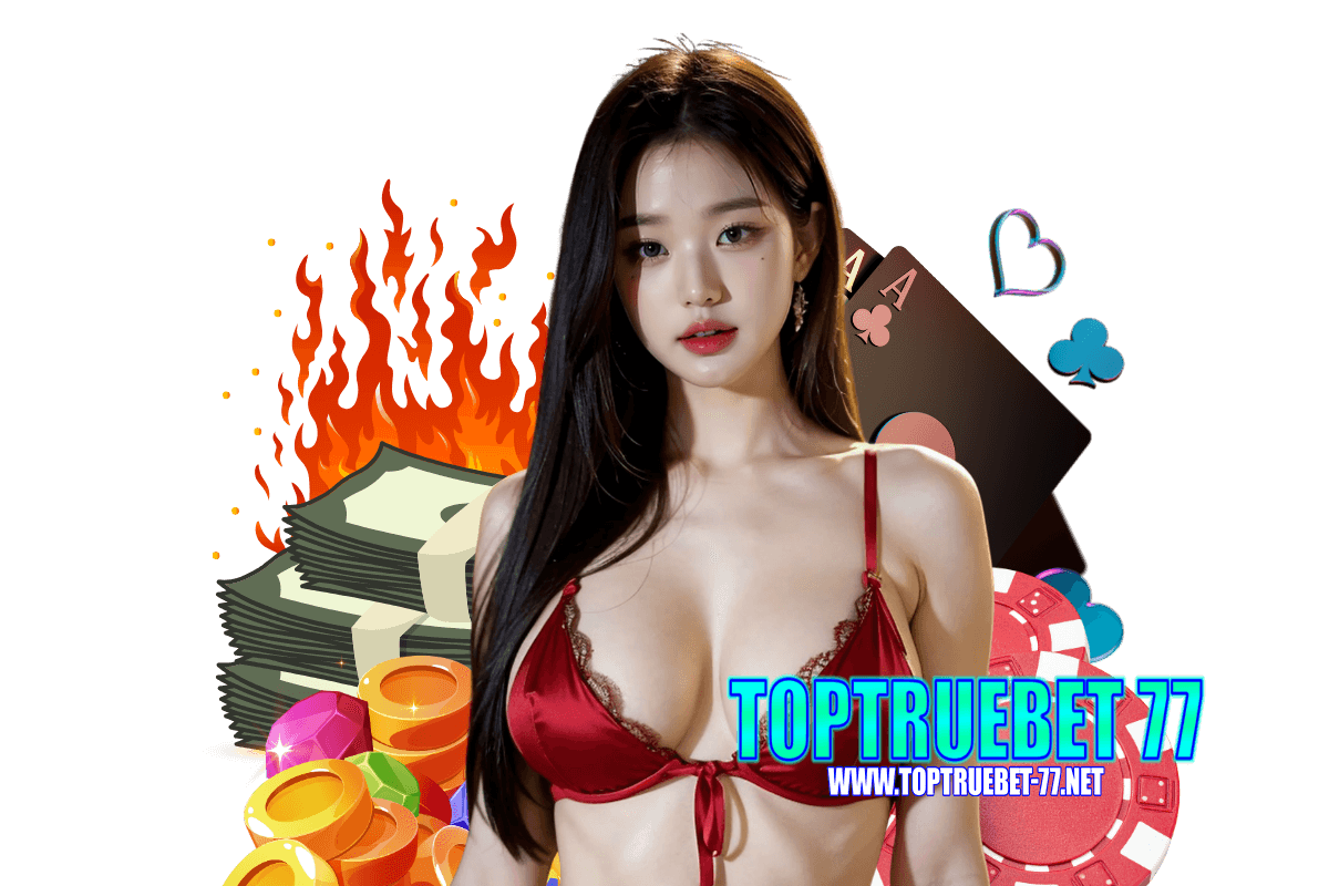 toptruebet 77 เครดิตฟรี
